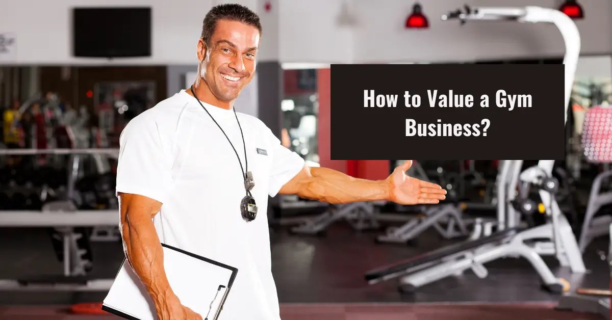 How to Value a Gym Business?