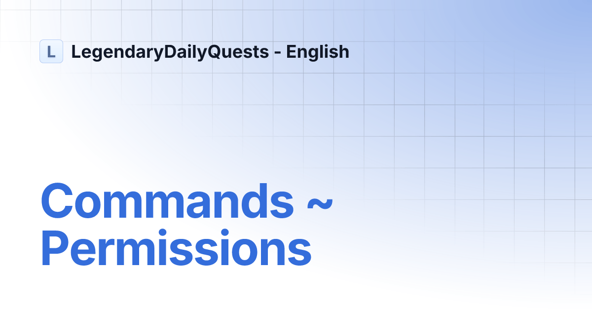 Commands Permissions LegendaryDailyQuests English