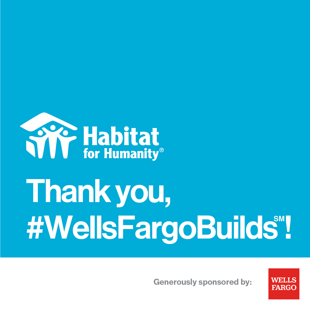 Partnership with Wells Fargo Kalamazoo Valley Habitat for Humanity