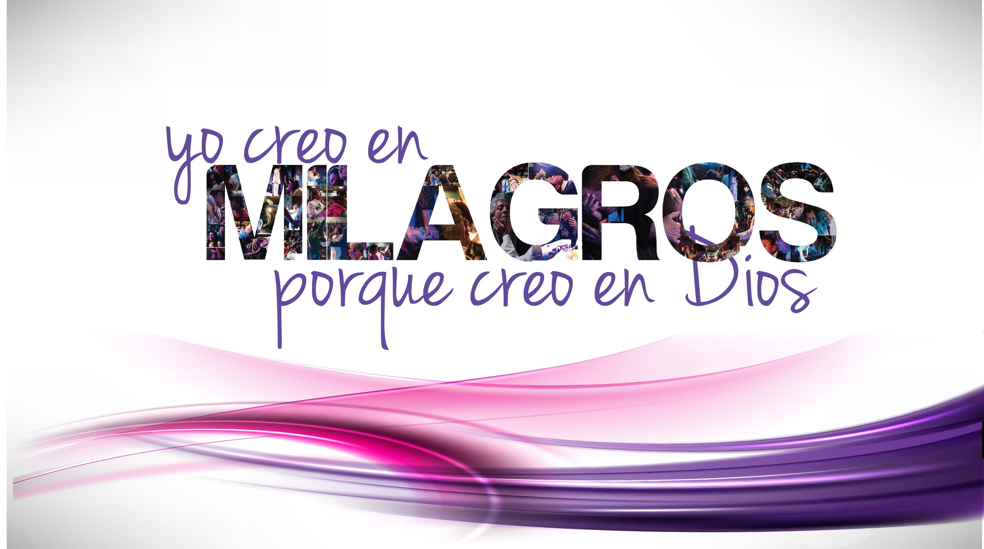 porque dios hace milagros a las personas que creen