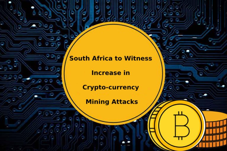 South Africa to Witness Increase in Cryptocurrency Mining Attacks