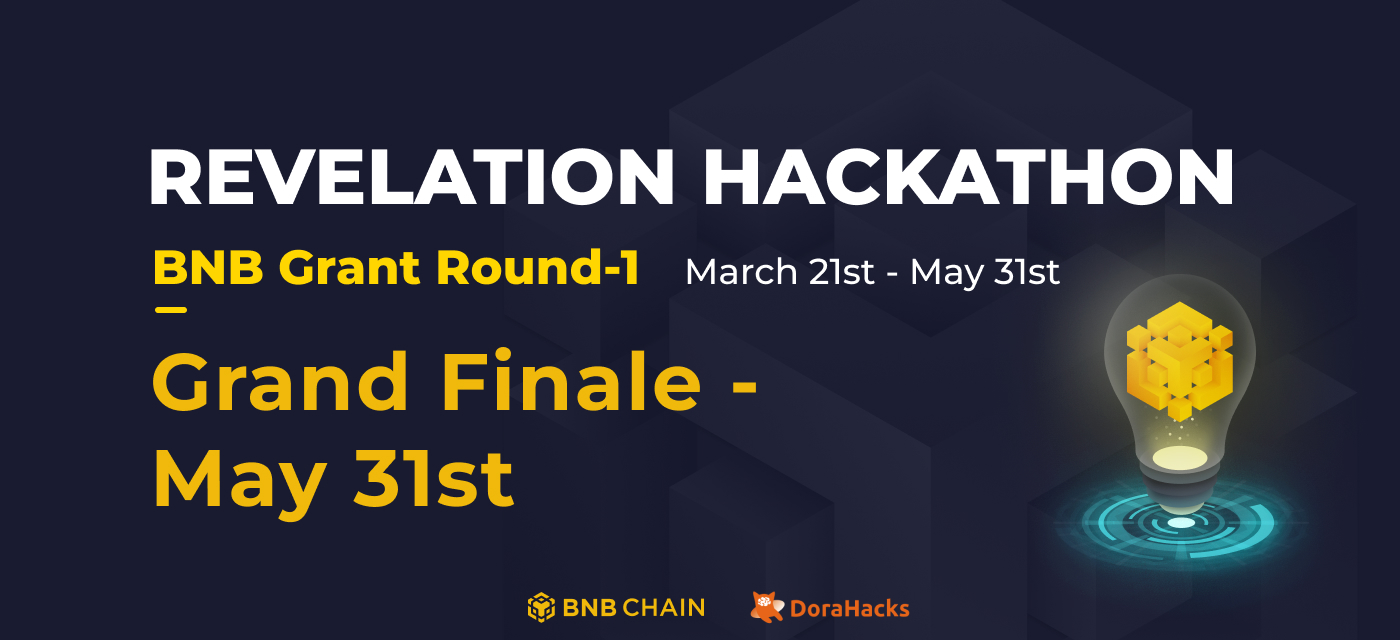 BNB Grant Round-1 | Grants | DoraHacks