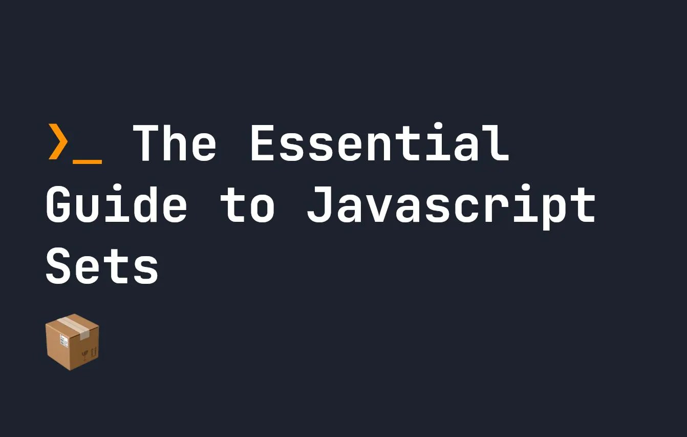 Javascript Sets An Essential Guide HackerNoon