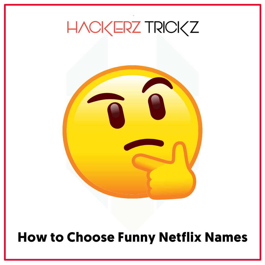 350+ Funny Netflix Names for Netflix Profile Witty, Hilarious and