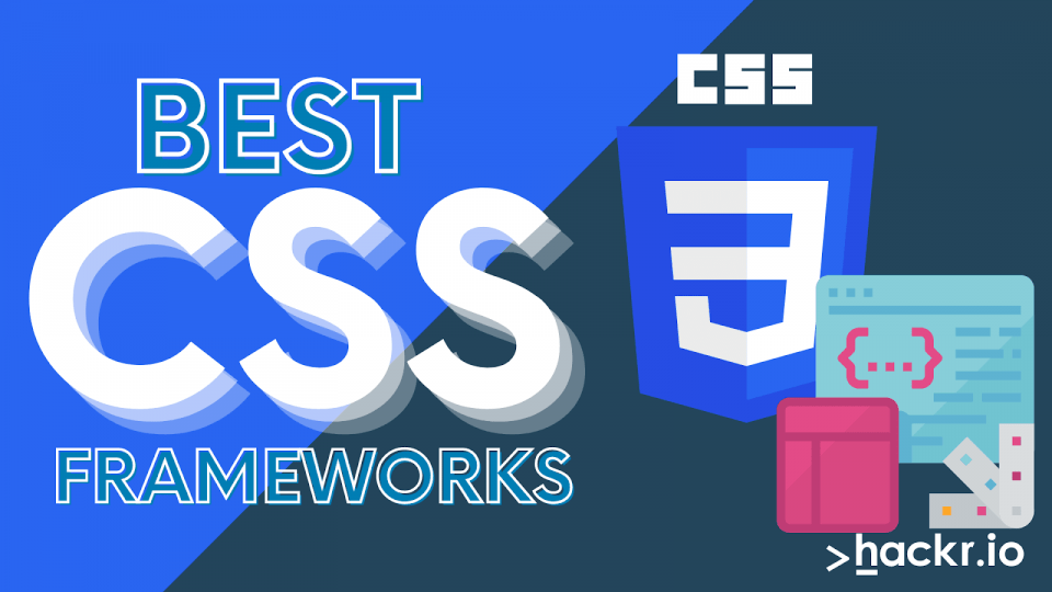 Best CSS Frameworks for FrontEnd Developers in 2022