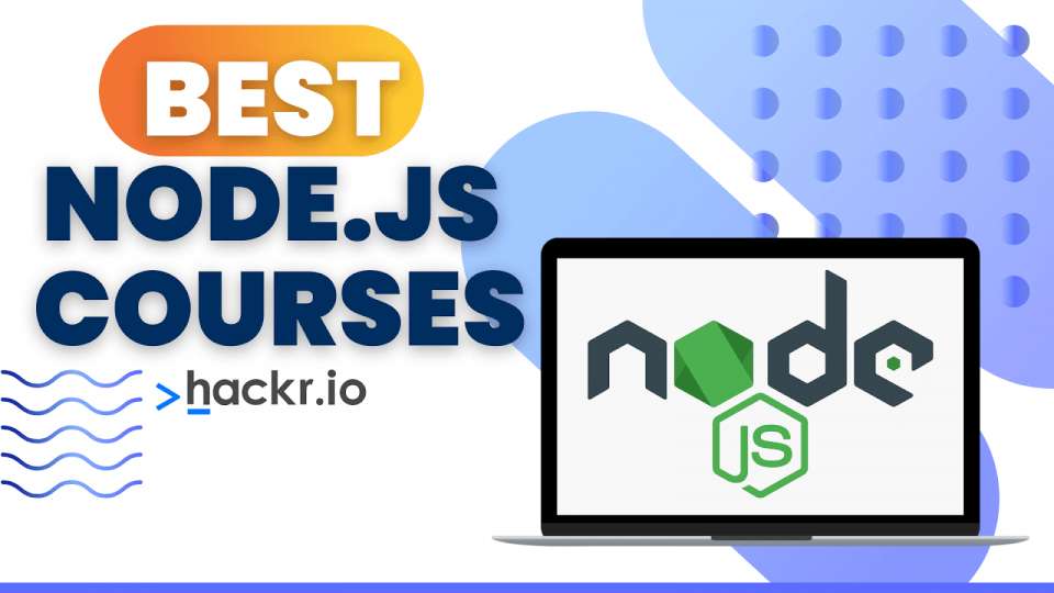 15 Best Node.js Courses Online [2022]