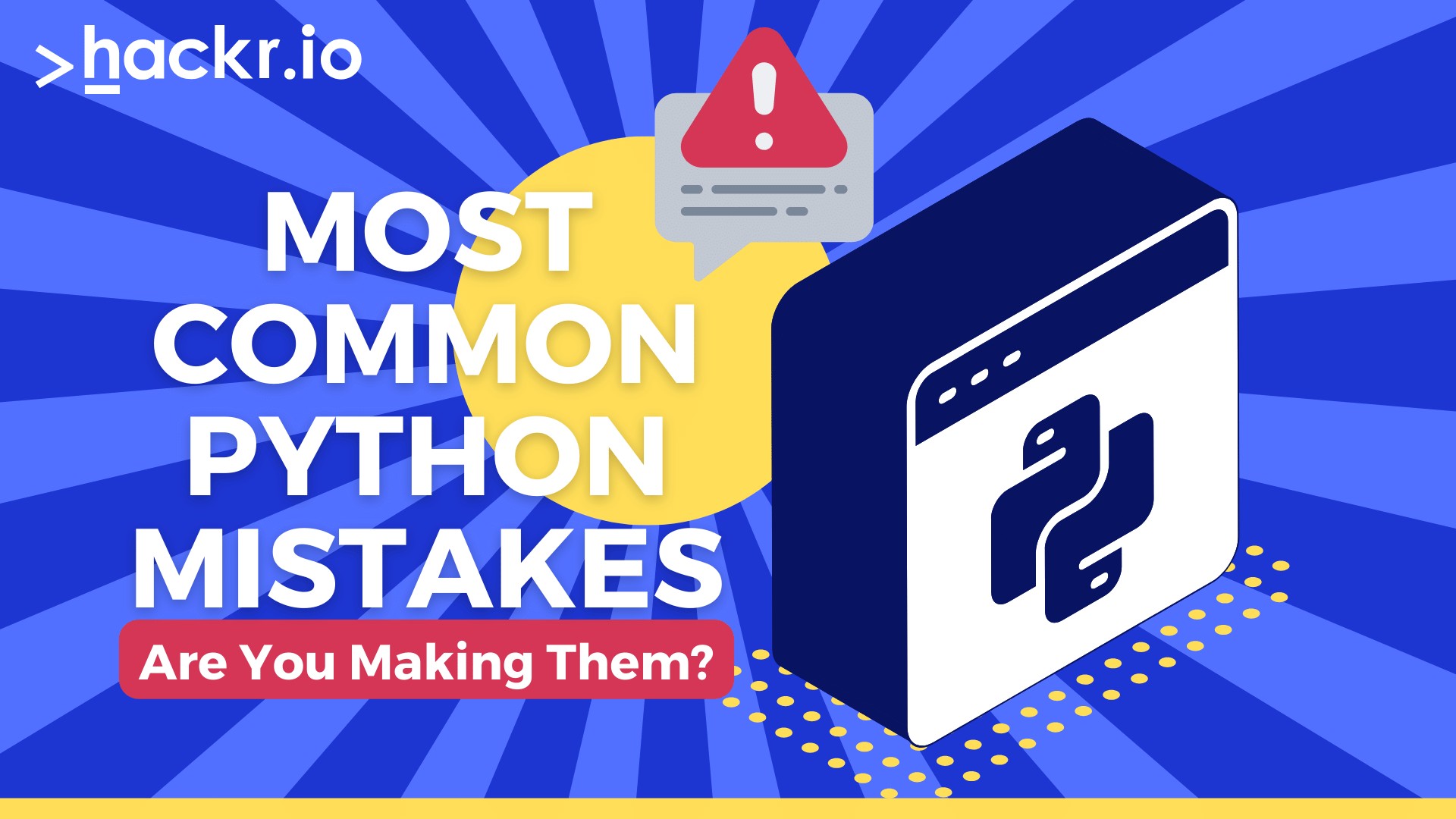 10 Common Python Mistakes in 2025 Are You Making Them?