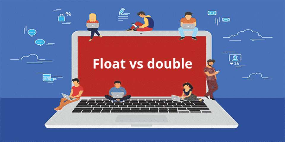 Difference Between float vs double Data Types [Updated]