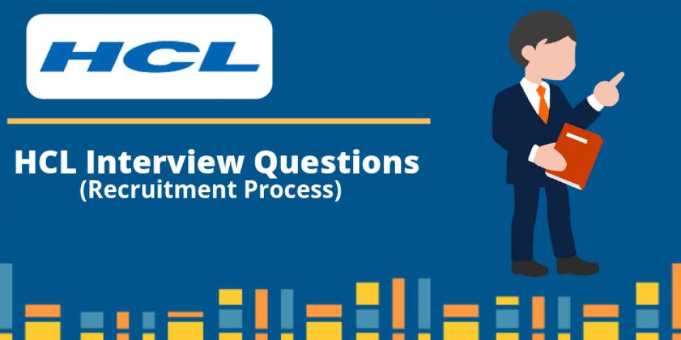 HCL Interview Questions & Answers Recruitment Process