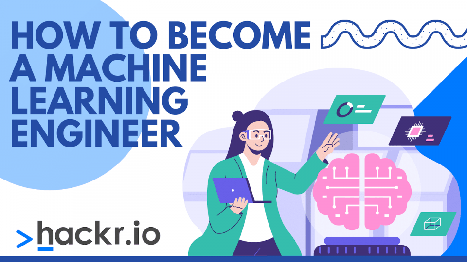 How to a Machine Learning Engineer?