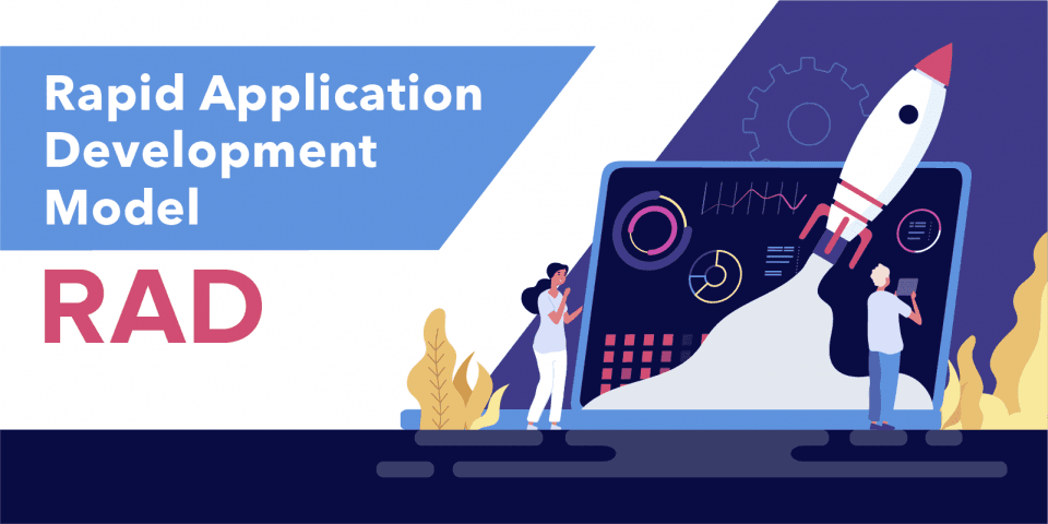 What is Rapid Application Development Model (RAD)?