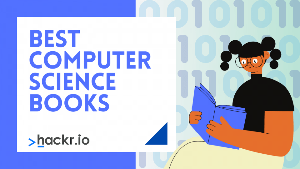 The Top 19 Computer Science Books for IT Students and Professionals