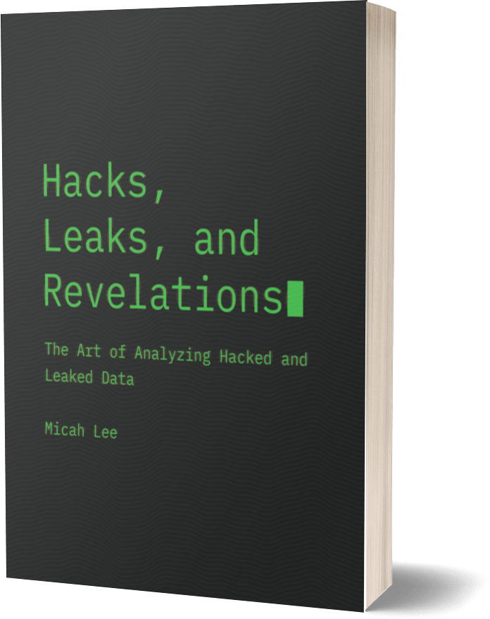 Hacks, Leaks, and Revelations: The Art of Analyzing Hacked and Leaked