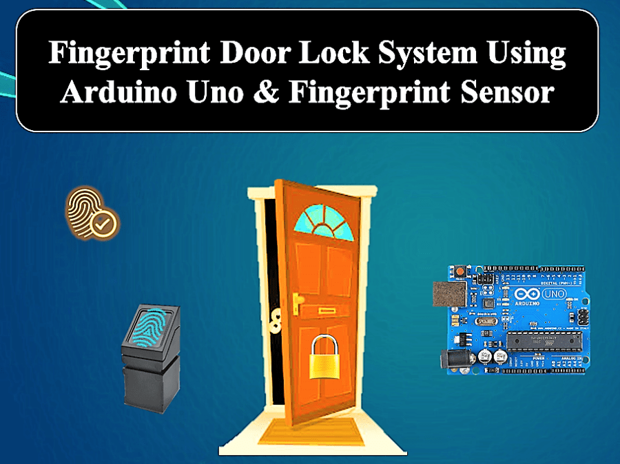 Fingerprint Door Lock System Using R307 Fingerprint Sensor Arduino