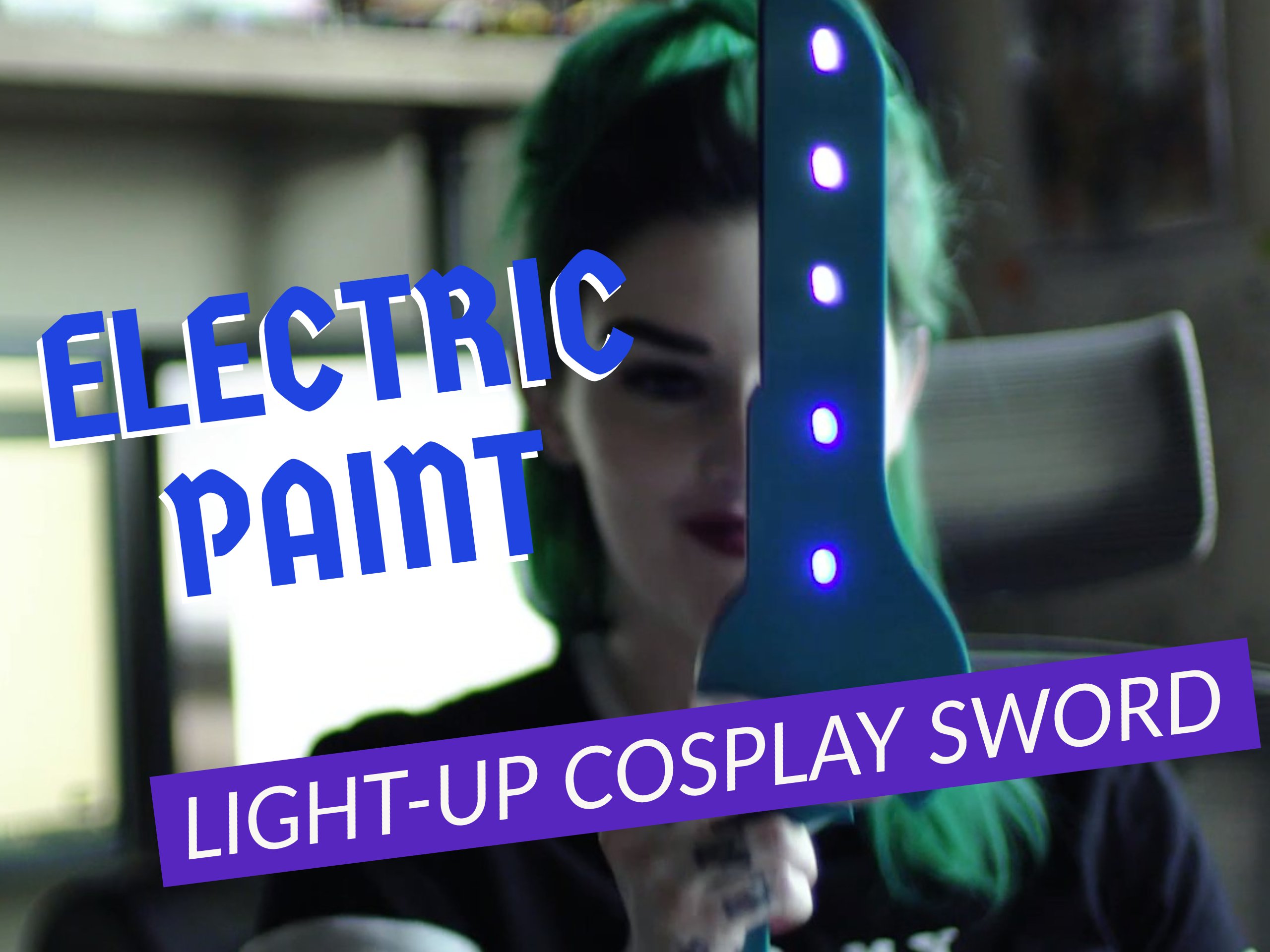 Electric Paint LightUp Cosplay Sword Hackster.io