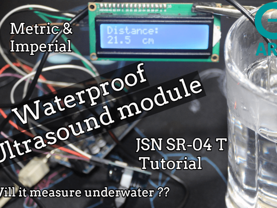 Measure Distance On Water Measure Distance Using Jsn Sr-04T + Lcd - Arduino Project Hub