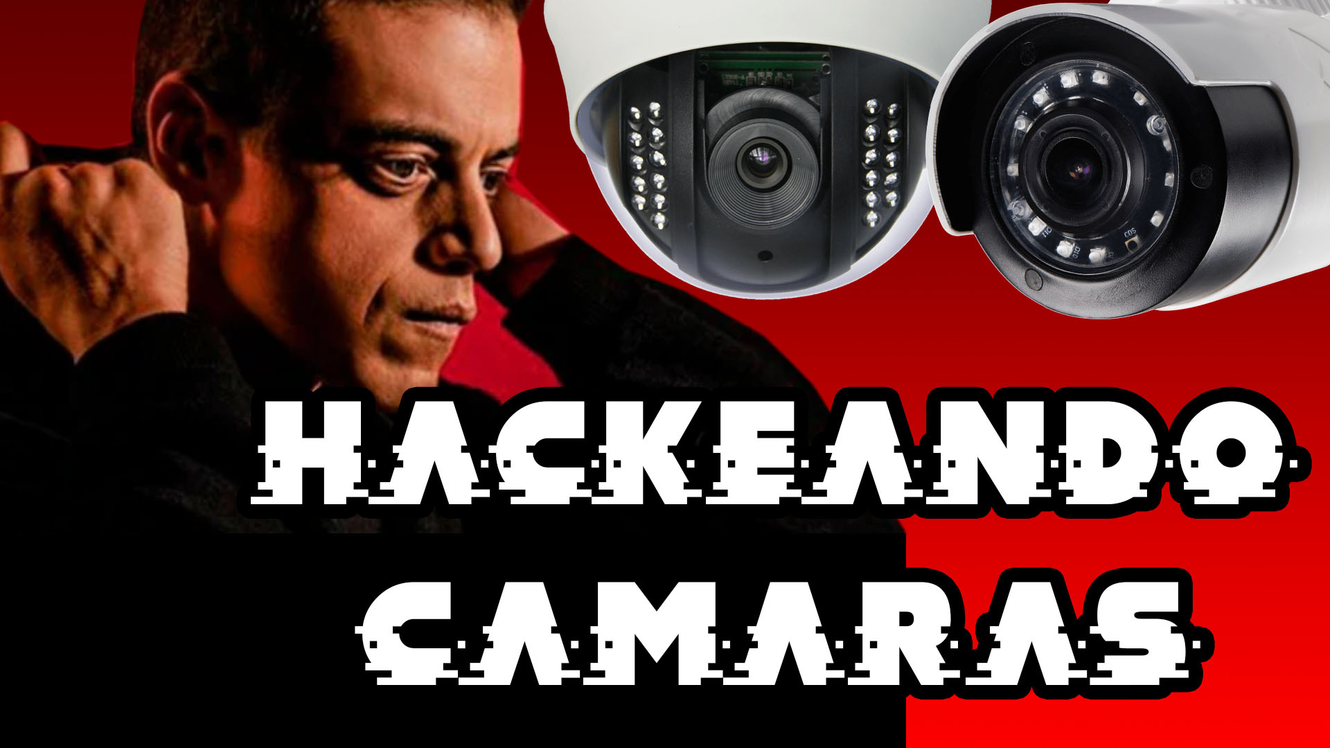 Como Hackear Camaras de Seguridad como en Mr Robot HackWise.mx
