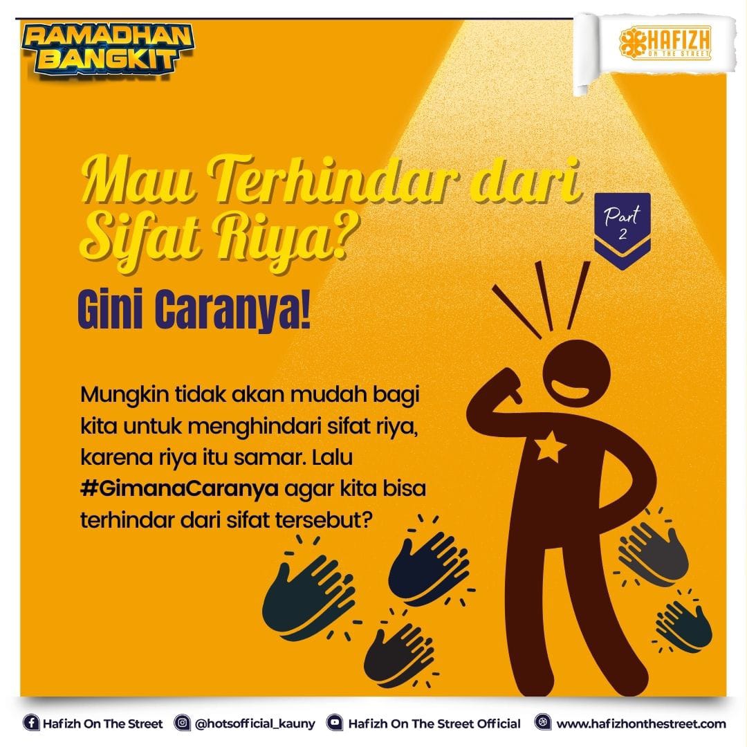 Mau Terhindari dari Sifat Riya? Gini Caranya! Part 2 Hafizh On The Street