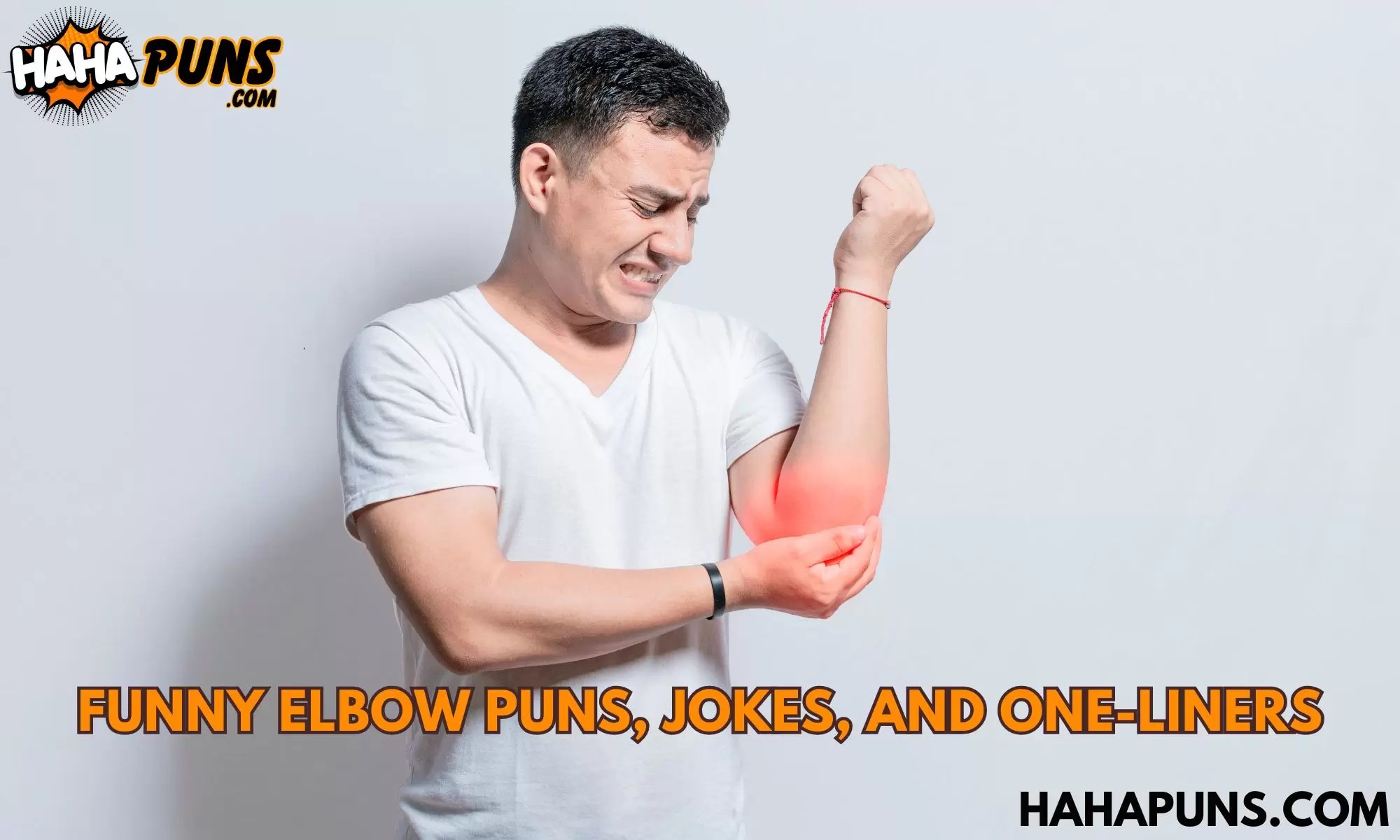 330+ Funny Elbow Puns, Jokes, and OneLiners