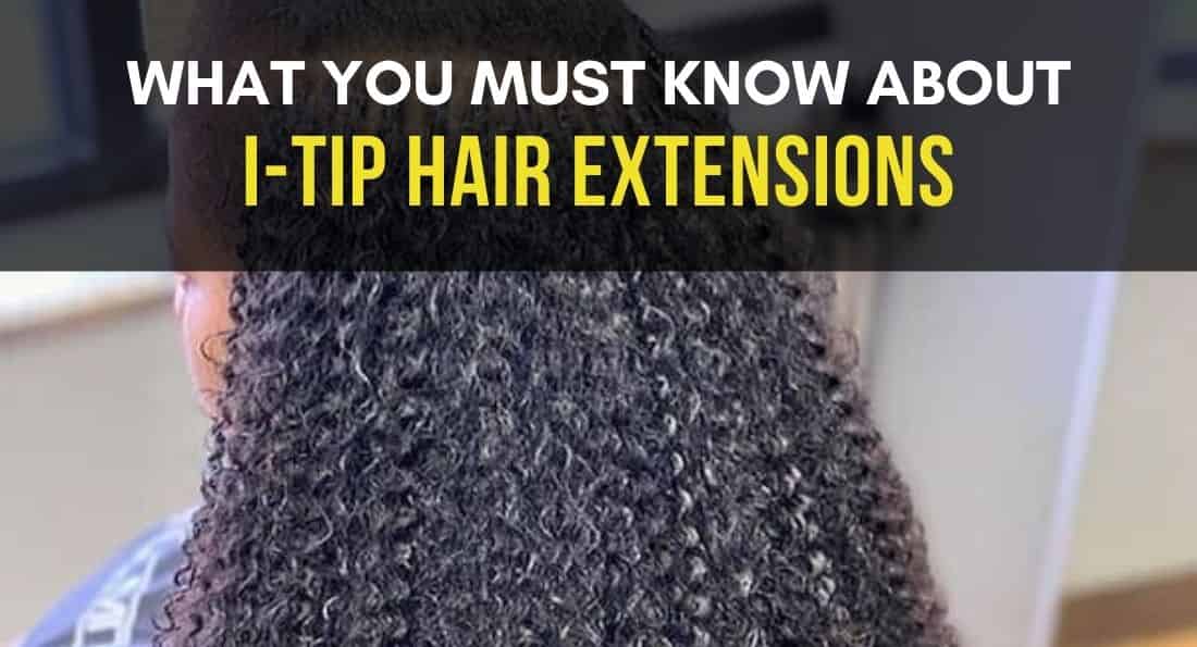 Considering ITip Hair Extensions? Read This First