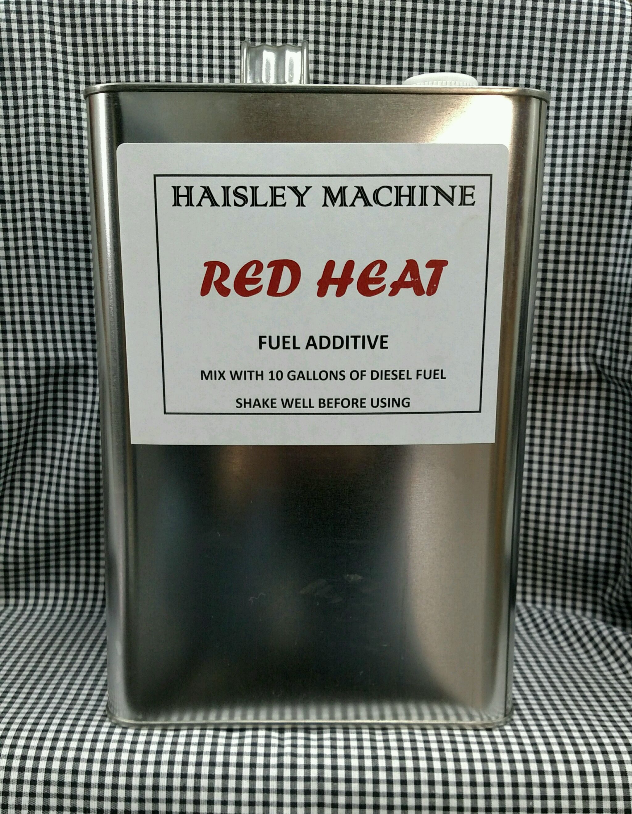 RED HEAT, PERFORMANCE DIESEL FUEL ADDITIVE Haisley Machine