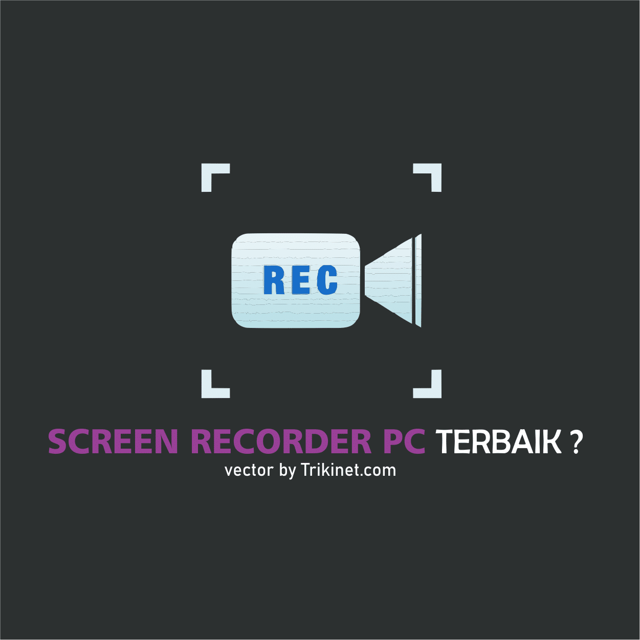 Perekam Layar Screen Recorder PC Terbaik? HAJARSABRANI