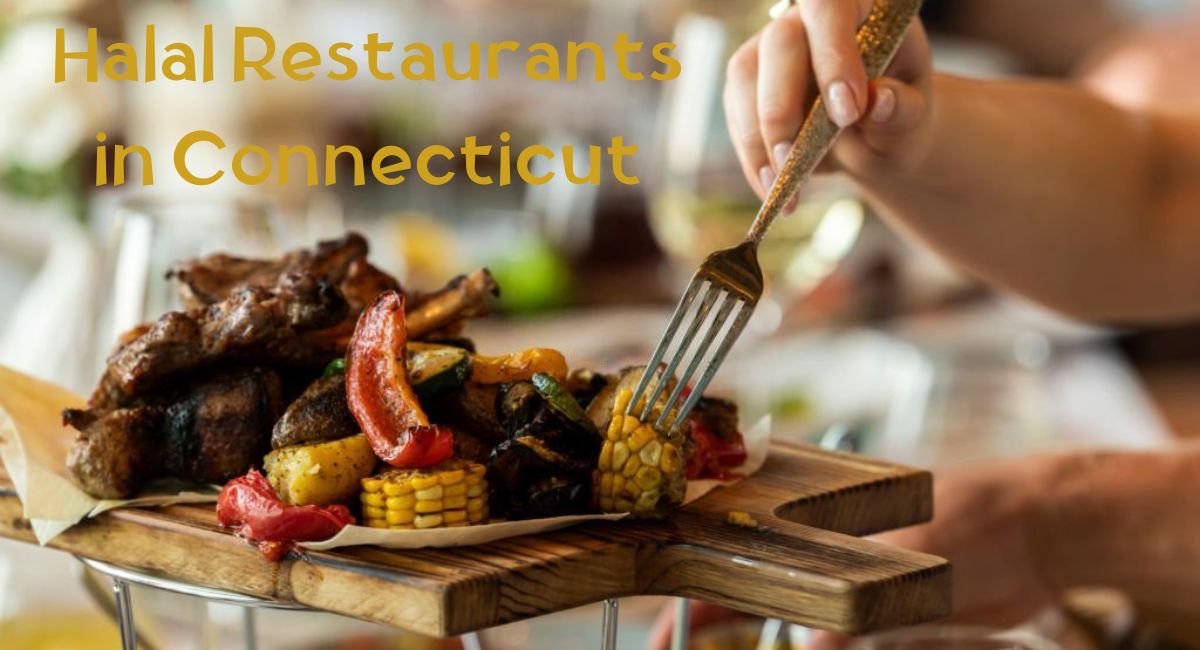 Halal Restaurants In Connecticut