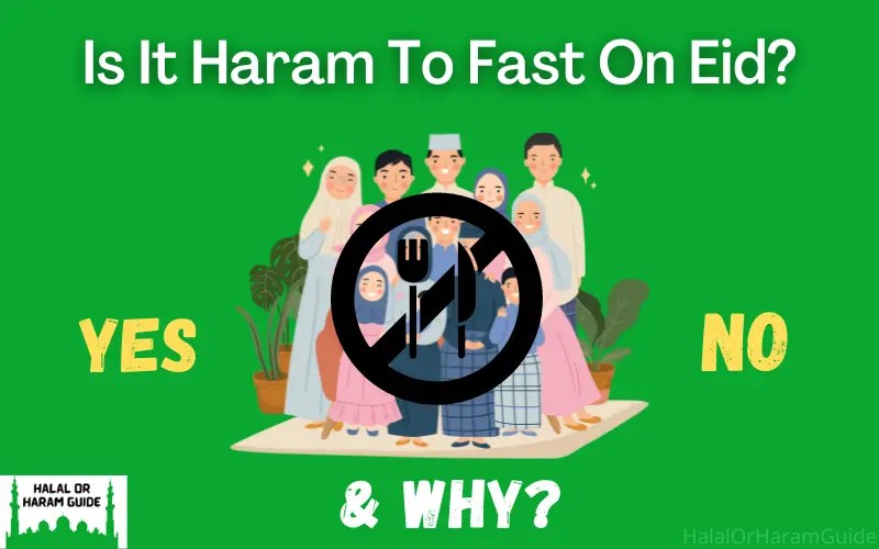 Is It Haram To Fast On Eid? (Cruicial)