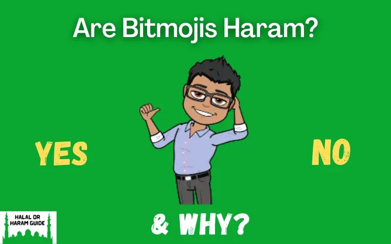Are Bitmojis Haram In Islam? (Yes/No)