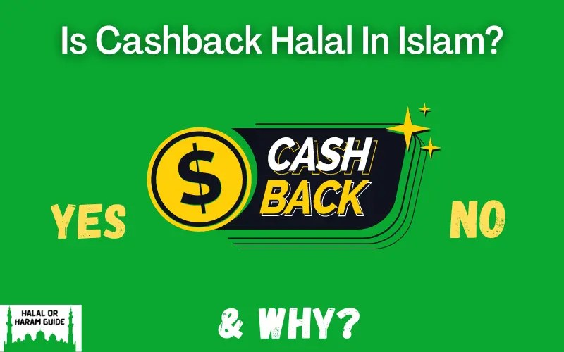 Is Cashback Halal Or Haram In Islam?