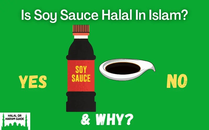 Is Soy Sauce Halal Or Haram In Islam?
