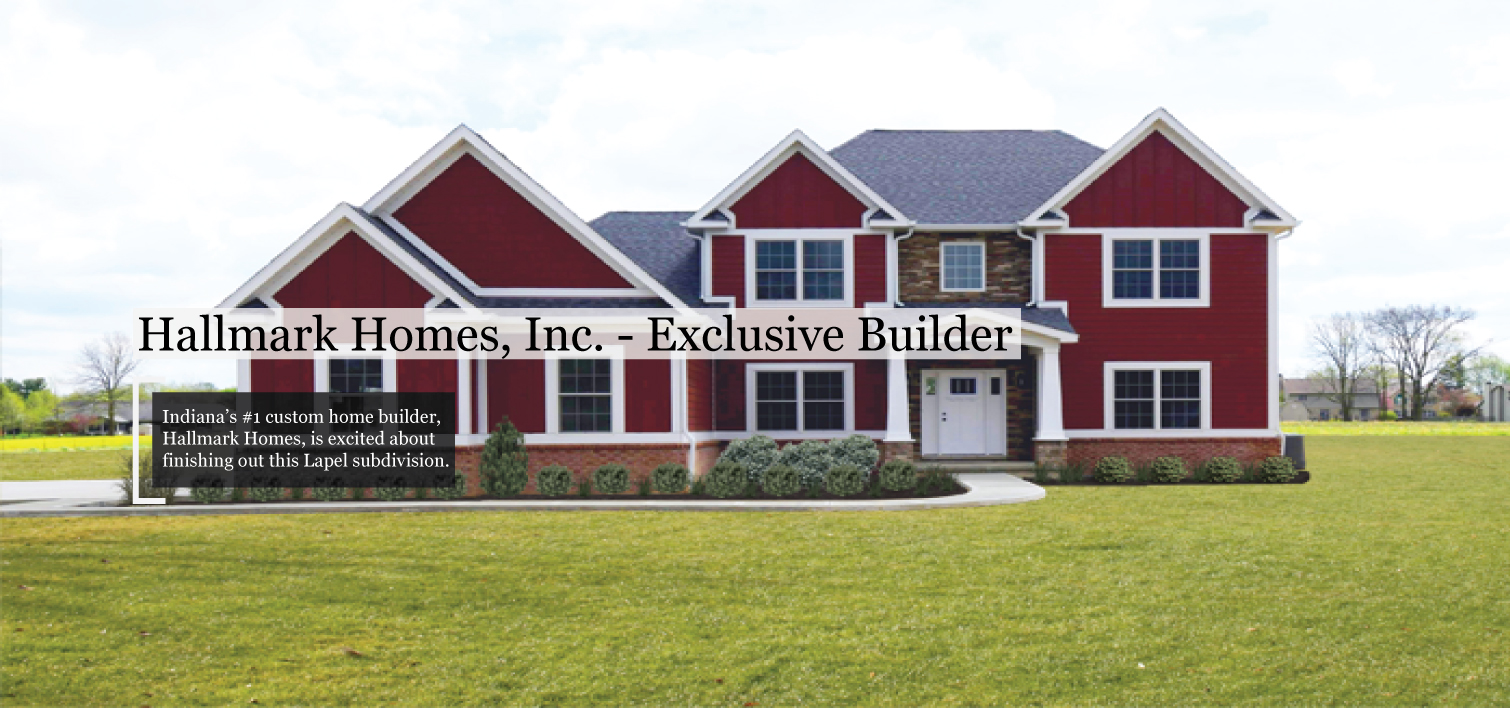 slide3.2 Hallmark Homes Indiana's Leading "On Your Lot" Custom Builder!
