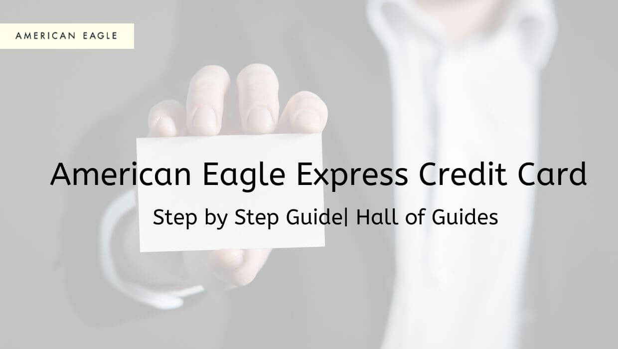 American Eagle Credit Card Login How to login and Register?