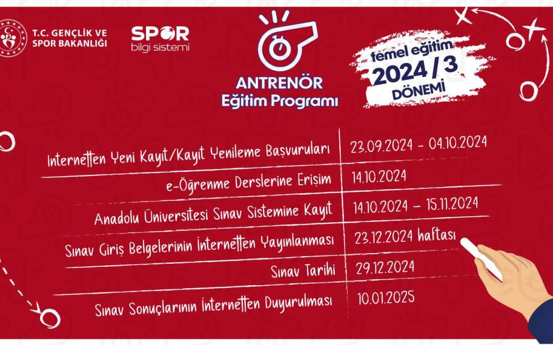 2024/3 ANTRENÖR TEMEL EĞİTİM BAŞVURULARI BAŞLADI