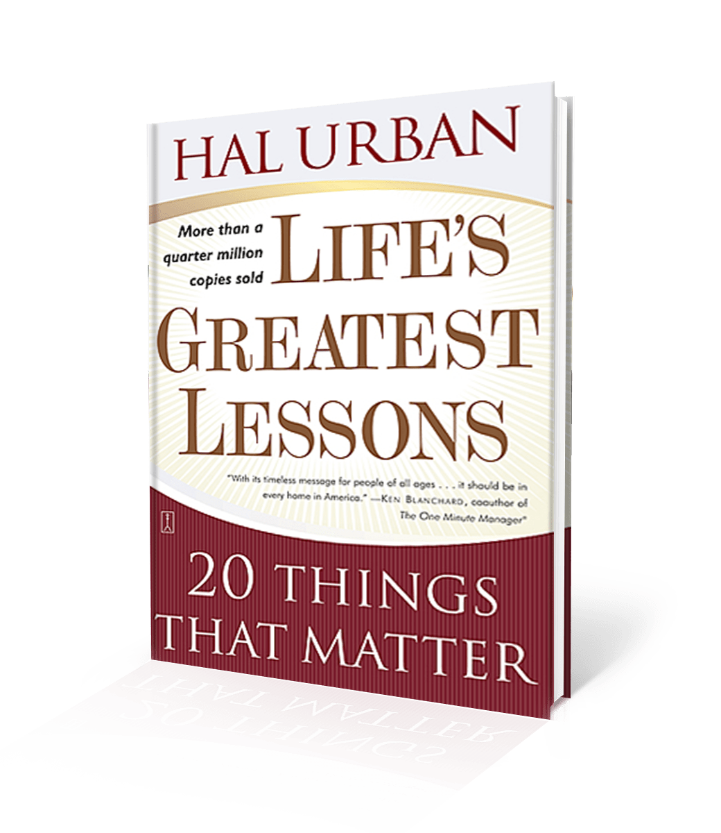 Life’s Greatest Lessons Hal Urban
