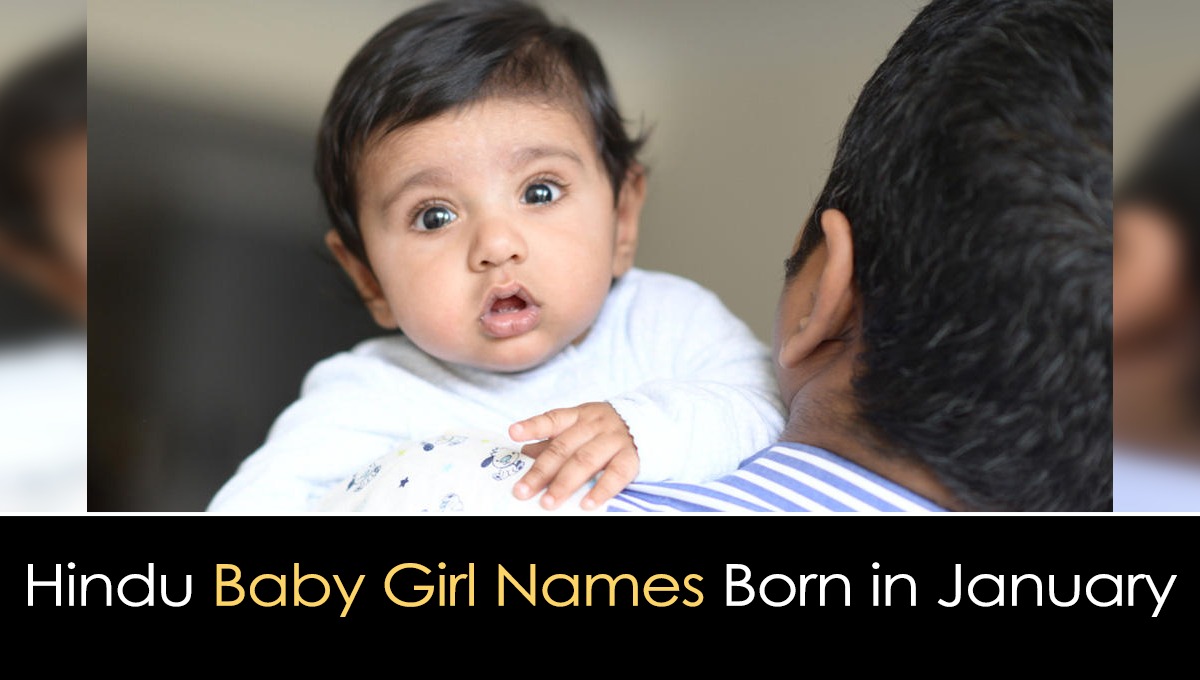 Hindu Baby Girl Names Born in January Indian Girl Names Born in January