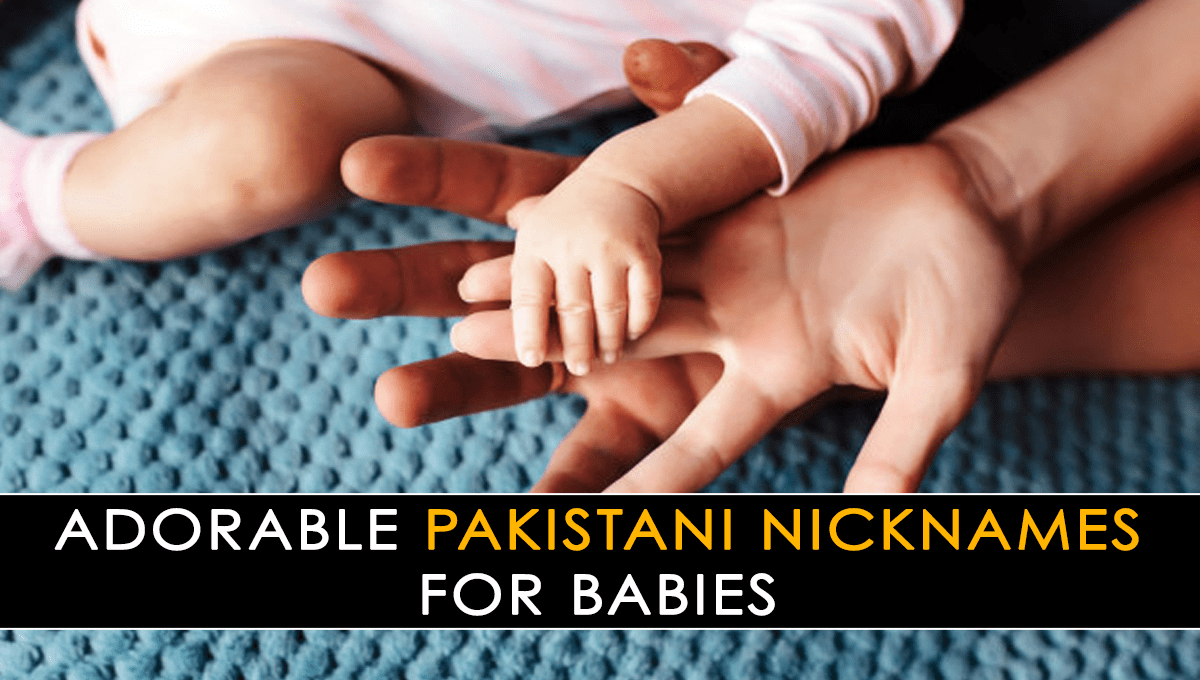 Adorable Pakistani Nicknames for Babies