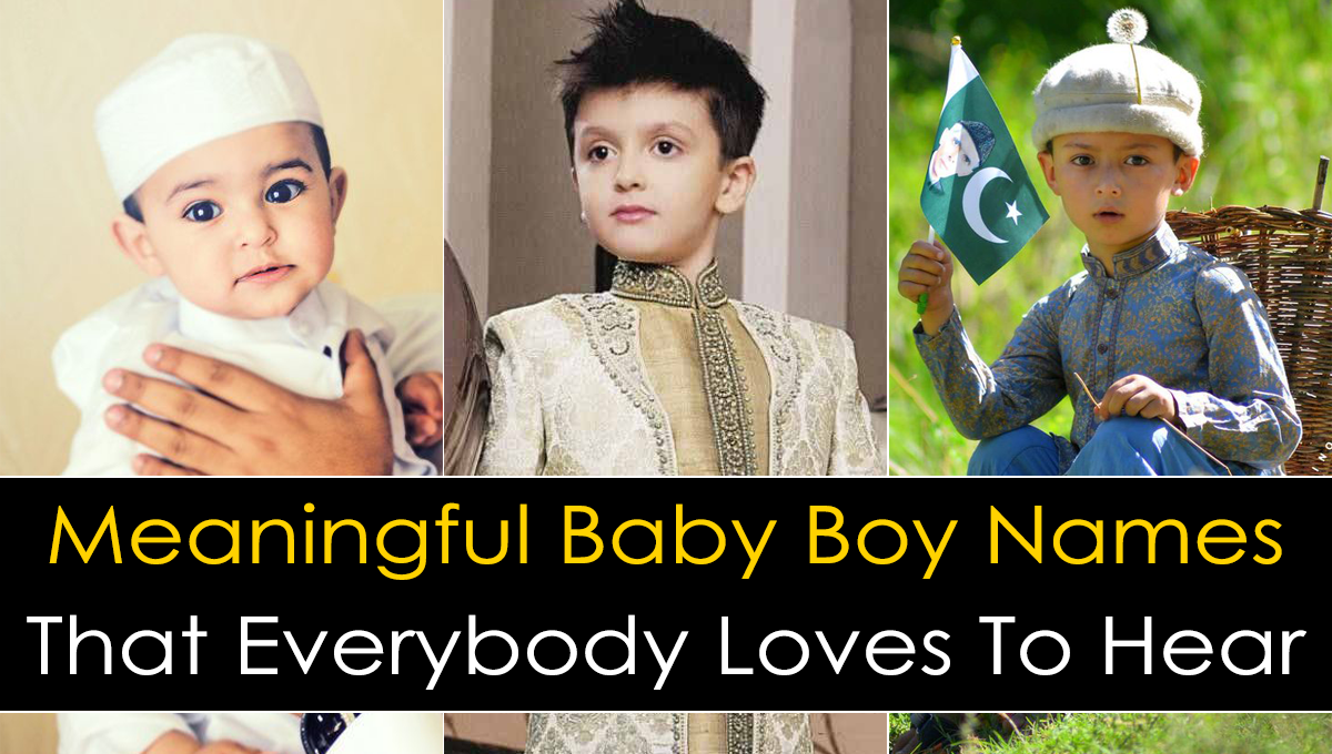Meaningful Baby Boy Names That Everybody Loves To Hear