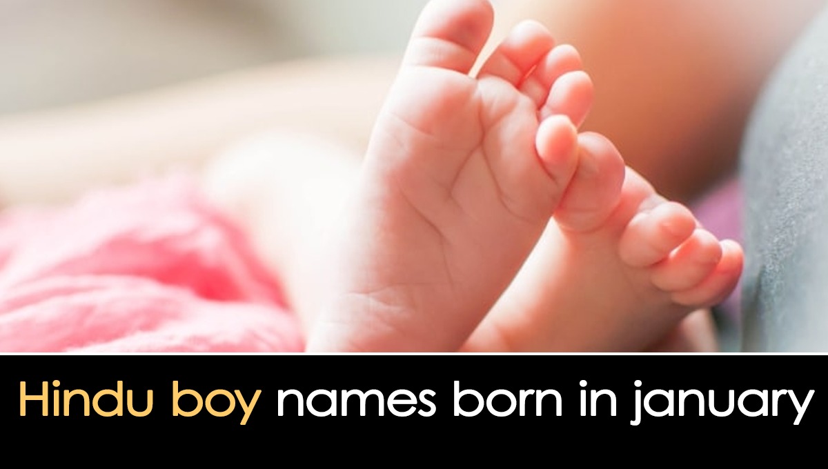 Hindu Boy Names Born in January Indian Boy Names Born in January