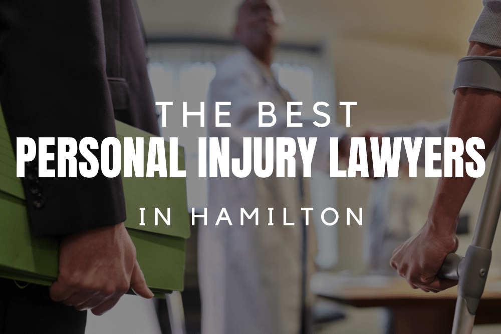 The 4 Best Personal Injury Lawyers in Hamilton [2023]