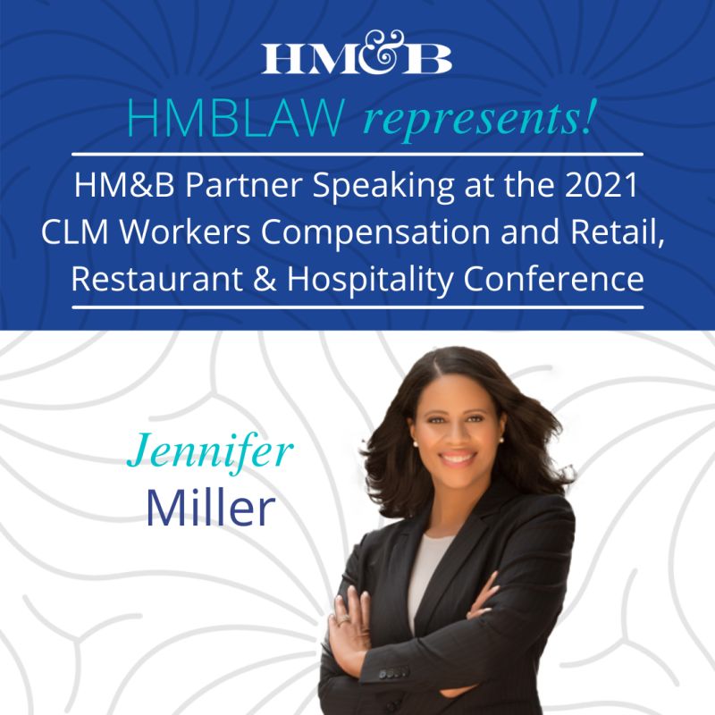 HM&B Partner Jennifer Miller Speaker at 2021 CLM Workers Compensation