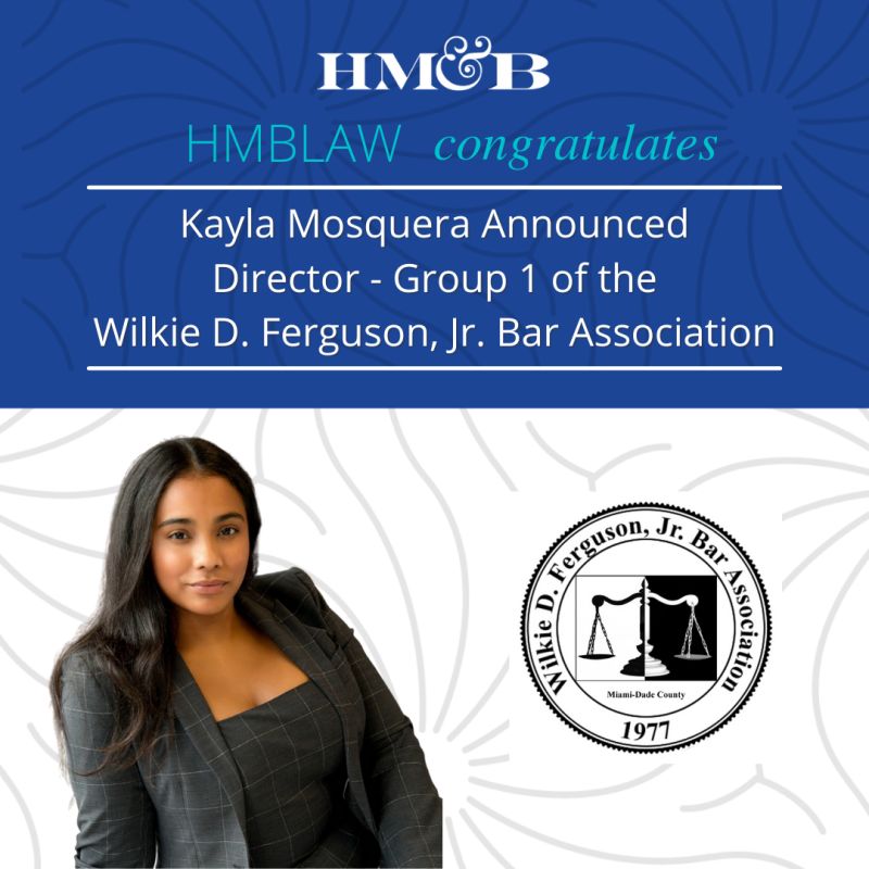 HM&B Associate Kayla Mosquera Appointed to the Executive Board of the