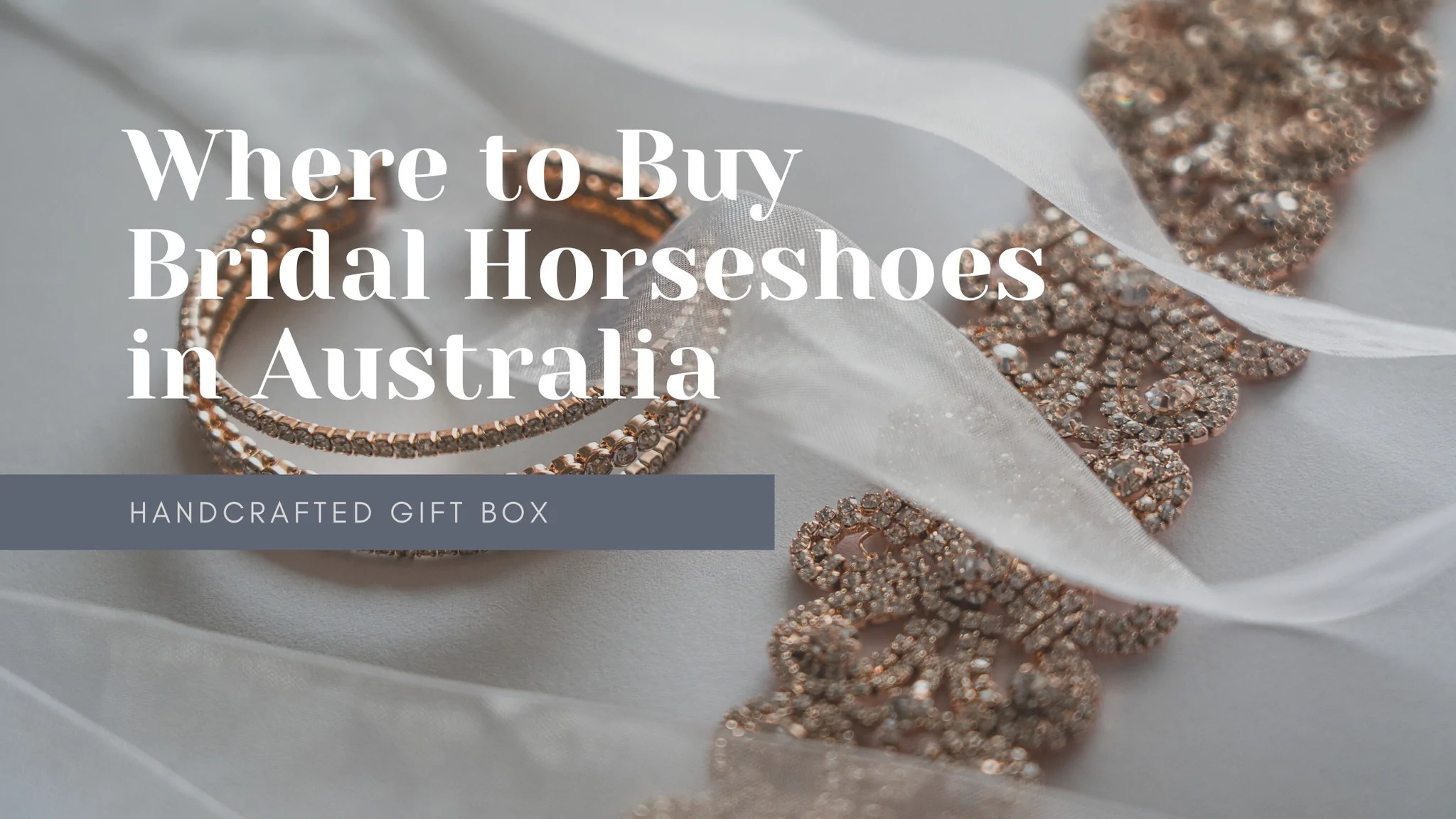 Where to Buy Bridal Horseshoes in Australia Hand Crafted Gift Boxes