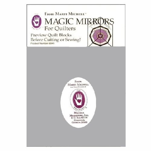 Magic Mirrors for Quilters Handcrafters House