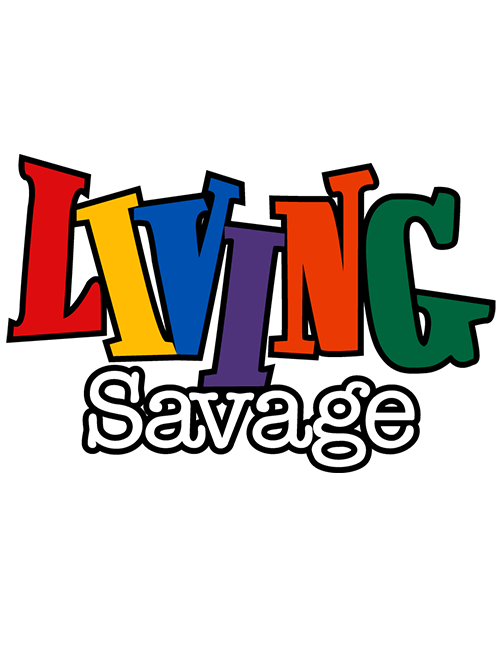 Living Savage Svg Png Handmade By Toya