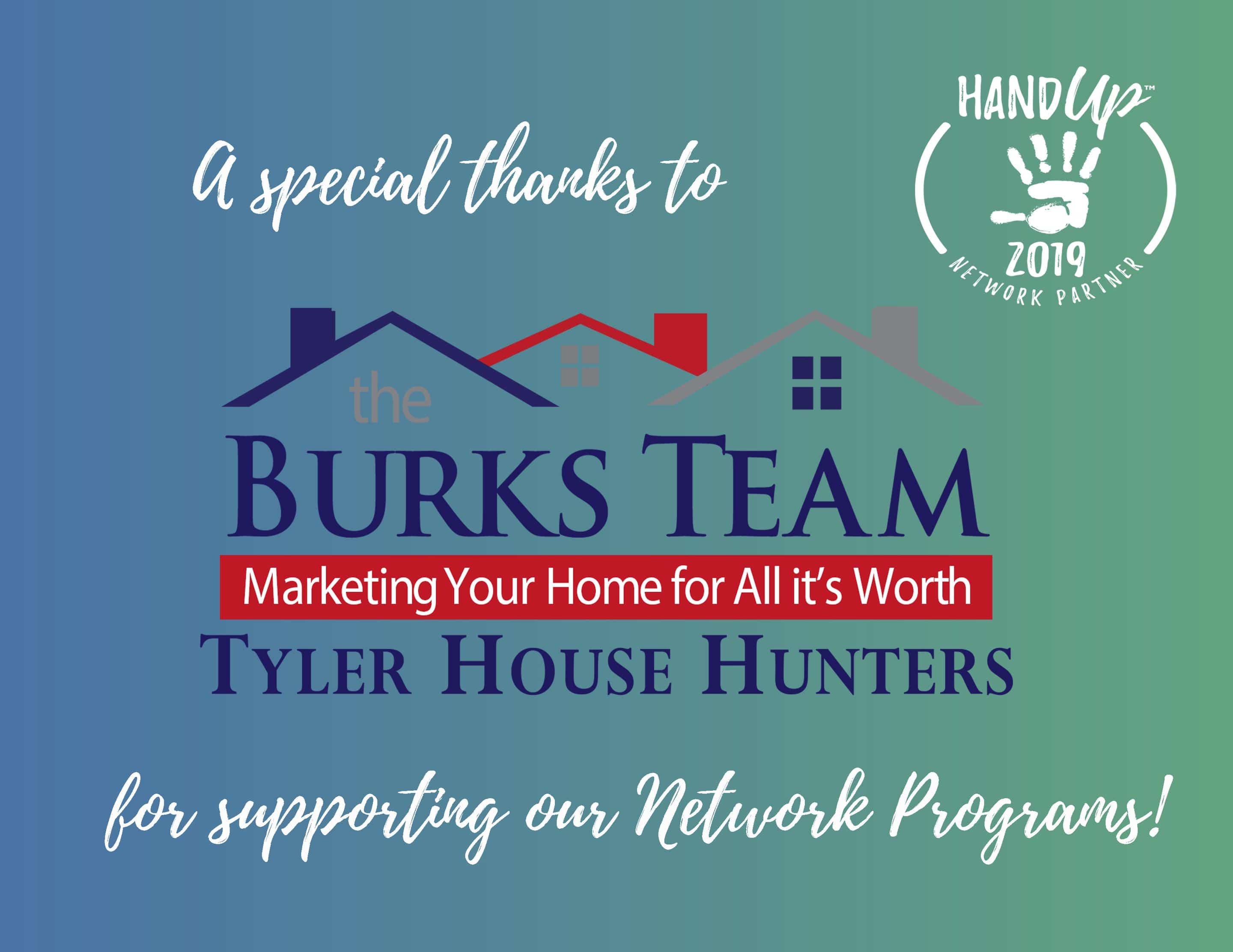 The Burks Team Tyler House Hunters Network Partner! The