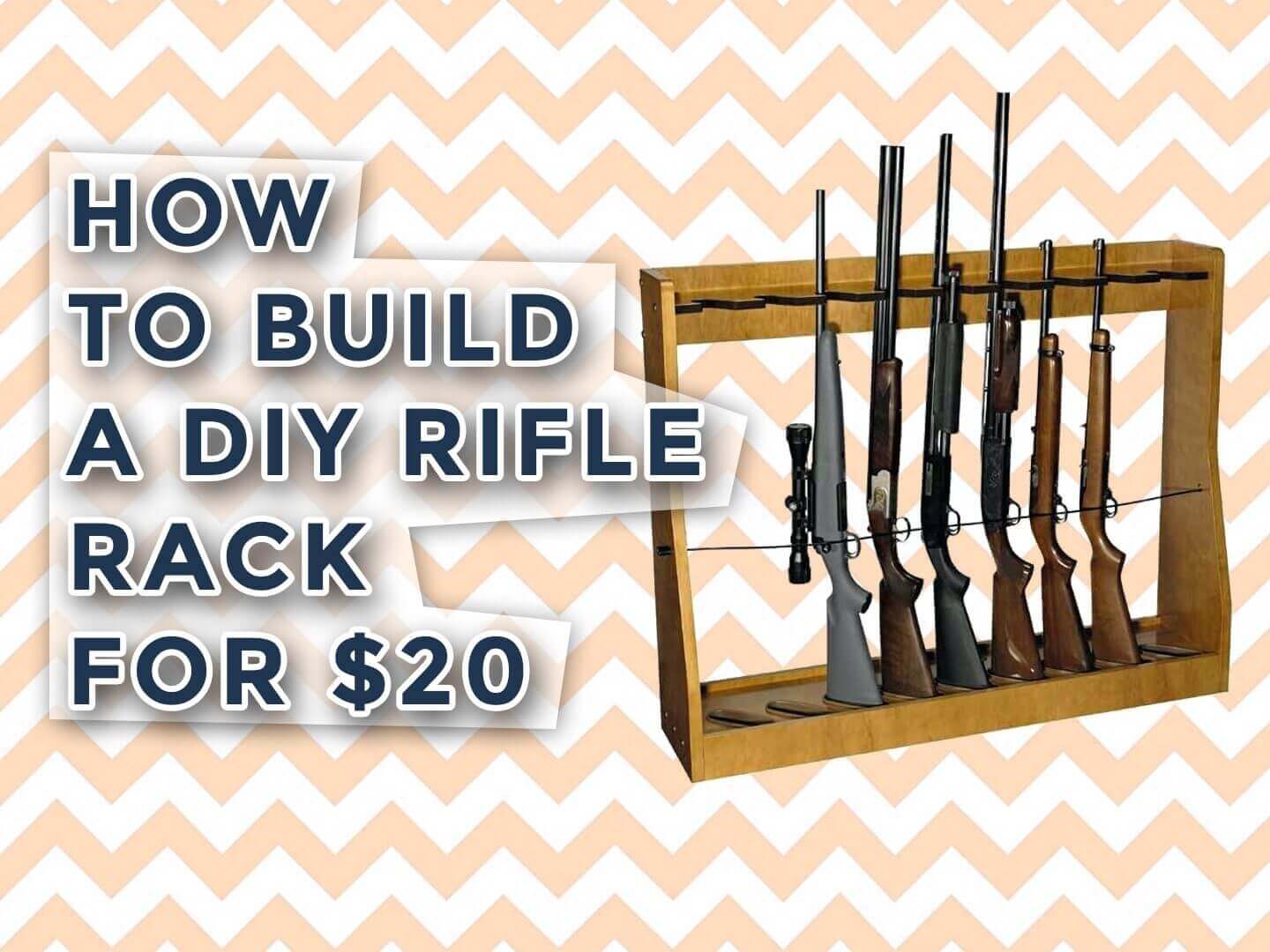 21 Free DIY Gun Rack Plans Handy Keen