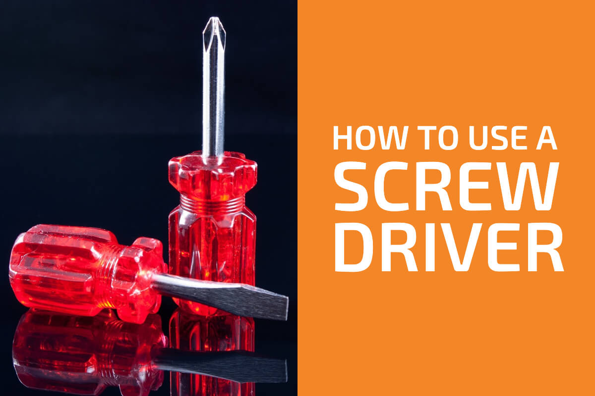 How to Use a Screwdriver Correctly and Safely Handyman's World