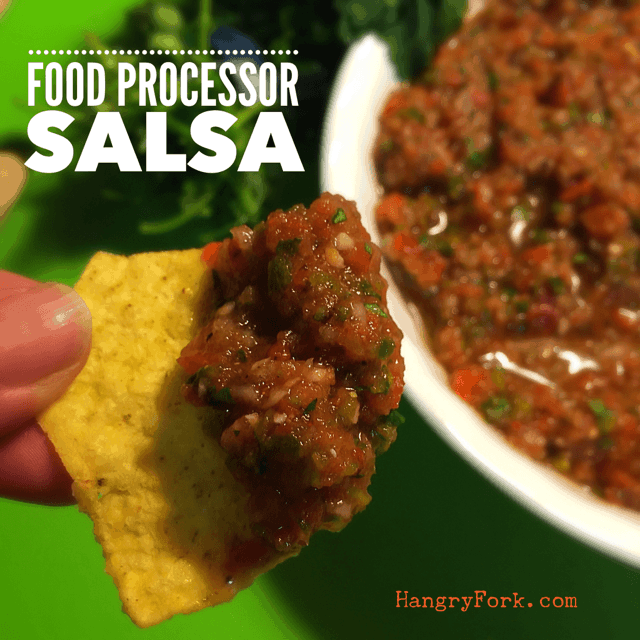 Food Processor Salsa Homemade Salsa Hangry Fork