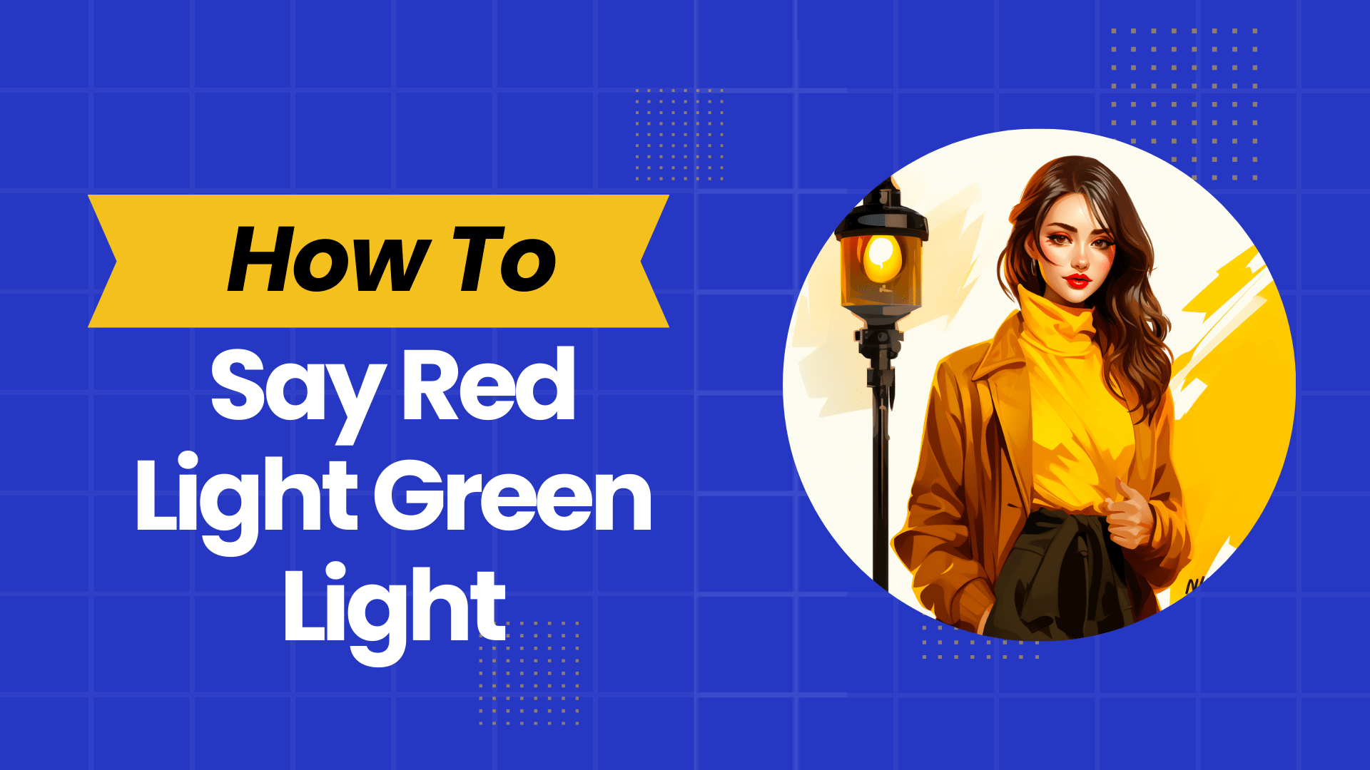 How To Say Red Light Green Light In Korean (with Audio!) Hangul